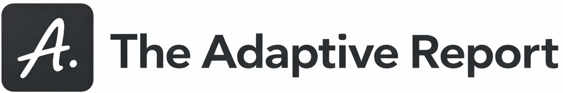 The Adaptive Report